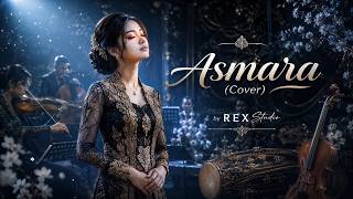 🎶 Asmara - Evie Tamala, Orchestra Cover by REX Studio | Music Audio