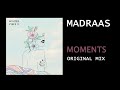 Madraas  moments art vibes