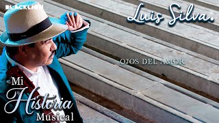 Video thumbnail of "Luis Silva - Ojos Del Amor (Audio Oficial)"