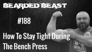 FREE STUFF + How To Stay Tight During The Bench Press - BBOD #188