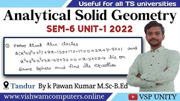 Finding equation of a sphere when two circles are lie on that sphere|Analytical Solid Geometry|SEM-6