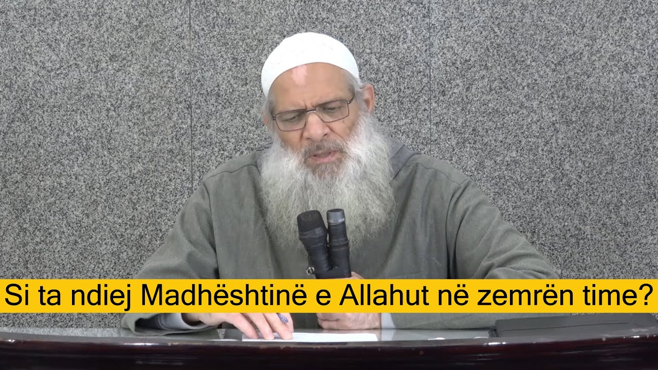 Si ta ndiej Madhështinë e Allahut në zemrën time? | Shejkh Raslan