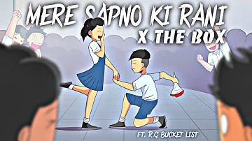 MERE SAPNO KI RANI X THE BOX 💥 | FT. @RGBucketList