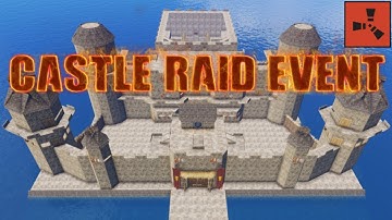 Primitive Castle Raid Cinematic in Rust (an event by Operation War Games)