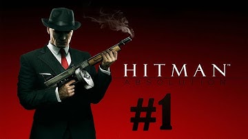 Hitman: Absolution - Walkthrough - Part 1 - A Personal Contract (PC/X360/PS3) [HD]
