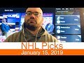 NHL Picks (1-15-19)  Hockey Sports Betting Expert Predictions  Vegas Odds  January 15, 2019