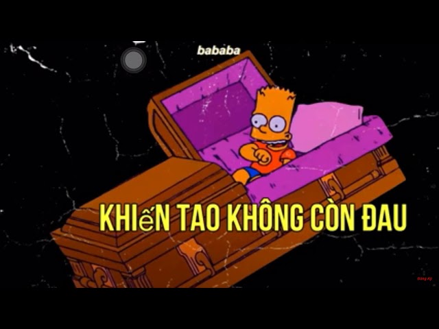 Quan tài hư-quang tèo yeong milo ateo lyrics video by bababa//333 class=