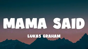 Lukas Graham - Mama Said (Lyrics) Babada babada baba