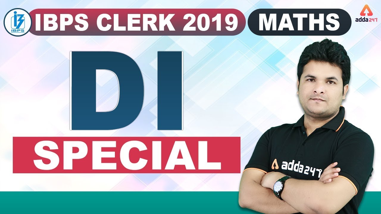 IBPS Clerk 2019 (Pre) | Maths | DI Special