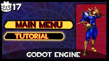 Main Menu || The Ultimate Godot 4.0 Platform Fighter Tutorial || Part 17