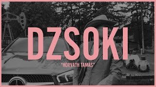 Video thumbnail of "Horváth Tamás – Dzsoki (Dalszöveg)"
