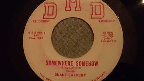 Duane Calvert - Somewhere Somehow - Very Rare Mich...