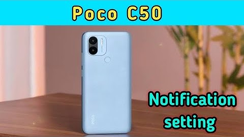 Poco C50  notification setting, Poco C50 notification light setting, Poco C50 notch light,