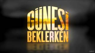 Güneşi Beklerken Dizi Müzikleri - Keremin İntikamı