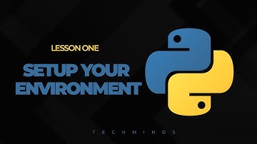 Lesson 1: Setting Up Your Python Environment