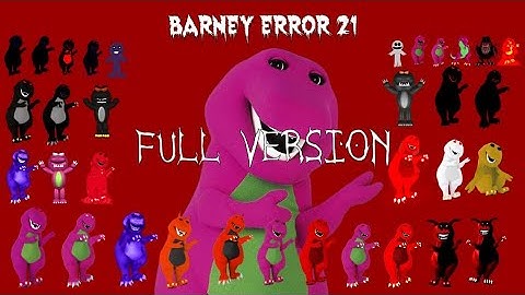 Barney Error 21 by BarneyErrorTVCentral (Full Version) (PREMIERES 11/20/2025)