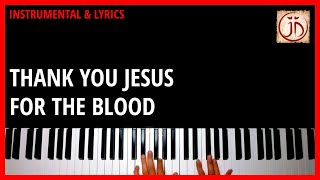 THANK YOU JESUS FOR THE BLOOD - Instrumental & Lyric Video