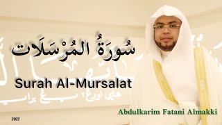 Surah Al-Mursalat by Abdulkarim Almakki