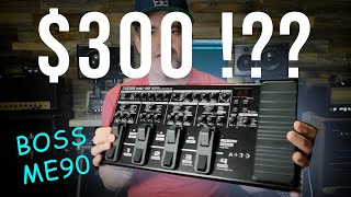 Can A 300 Boss Multifx Compete? Boss Me-90 Play Through