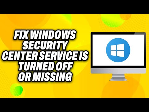 How To Fix Windows Security Center Service Is Turned OFF or Missing in Windows (2025) - Quick Fix
