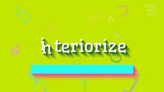 How To Say Interiorize High Quality Voices