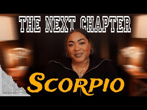 SCORPIO  What Is The Next Chapter of Your Life  Timeless Reading