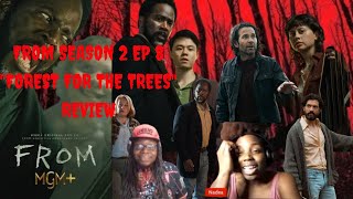 FROM SEASON 2 | EP 8 FOREST FOR THE TREES REVIEW | MGM