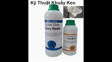 Kỹ Thuật Khuấy Keo Epoxy Resin Đạt Chuẩn Bởi Danasea Decor