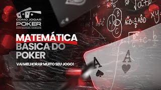 A MATEMÁTICA básica do POKER ( é mais simples do que você imagina!)  Como Jogar Poker #6