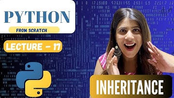 Inheritance in OOP | Lecture 17 | Python Course For Beginners