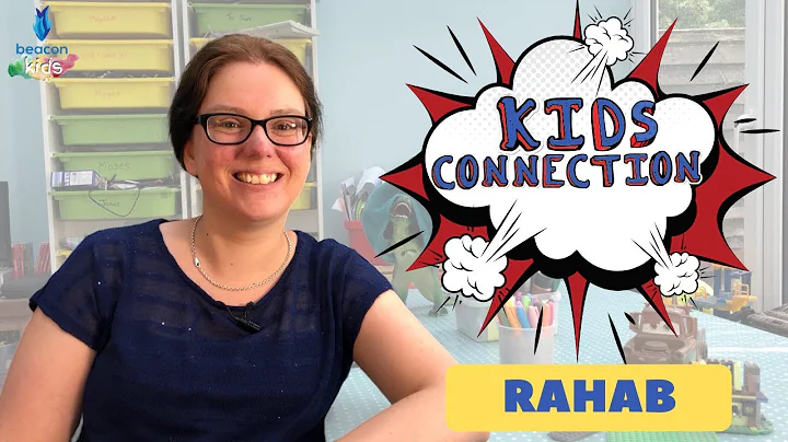 Kids Connection: Faithful (Rahab)