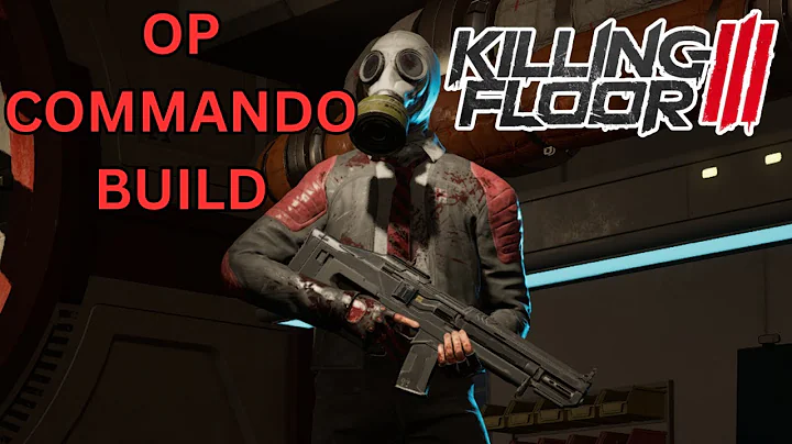 Killing Floor 3 - Best Commando Build for Hell on Earth Difficulty