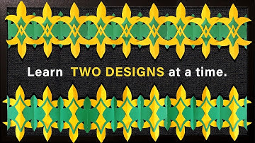 Learn TWO Designs at a time for Bulletin Board Border | FIVE - Minutes Design | Part 1| DIY