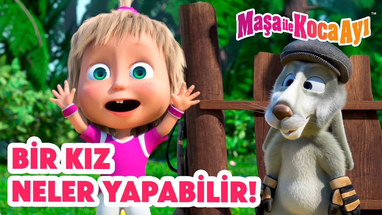 Maşa İle Koca Ayı 👧 Bir Kız Neler Yapabilir! 💪👏 Masha and the Bear Turkey
