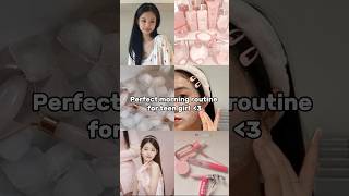 Perfect Morning Routine For Teen Girl