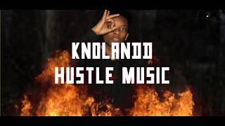 Hustle Muzik (Payroll Giovanni) Knolandd | Shot by Livewirevisuals