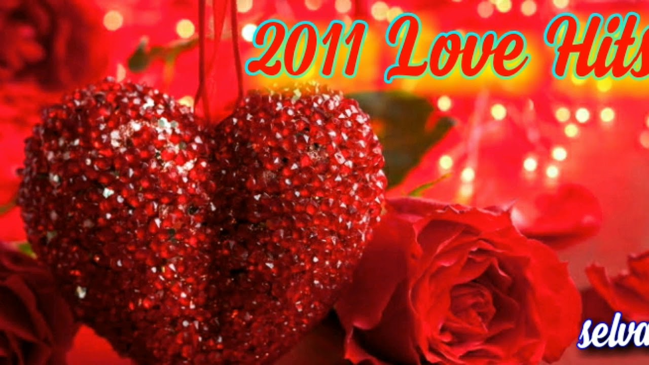 2011 Tamil love hits Tamil love songs 2011 Tamil super hit love songs