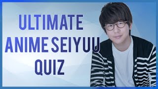 Ultimate Anime Seiyuu Quiz