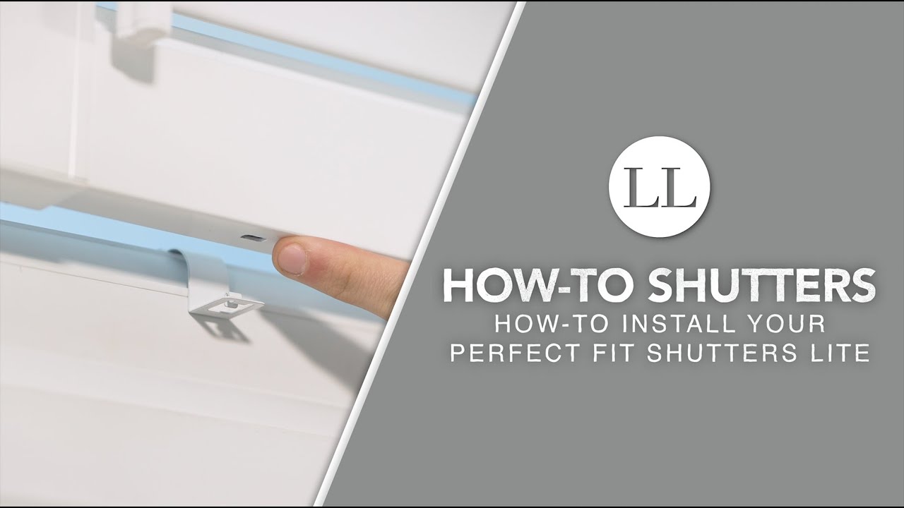 How to Install Perfect Fit Shutters Lite