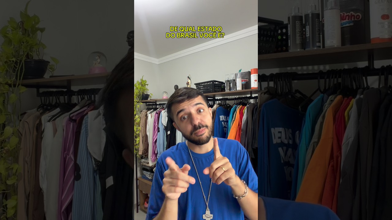 Me conta: de qual ESTADO você é?