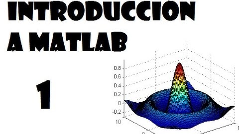 🖥   Introducción a Matlab