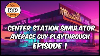 Average Guy's Journey in Center Station Simulator