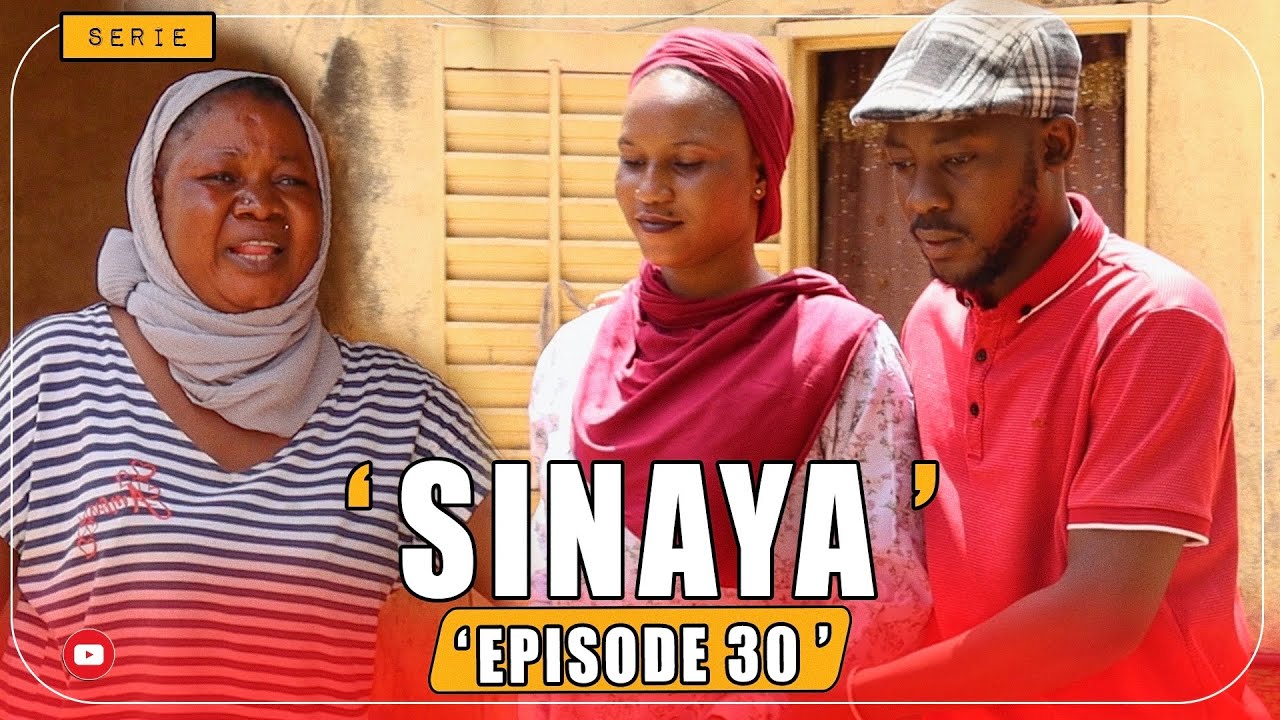 🚨SINAYA - EPISODE 30 - FILM SERIE LONG METRAGE MALIEN EN BAMBARA ( 2025 )