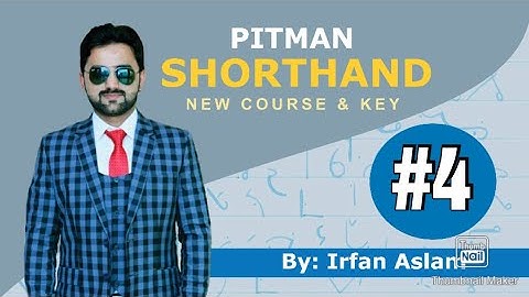 Lecture#4 |Short Vowel E| Pitman Shorthand New Course and Key by Irfan Aslam