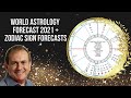 World Astrology Forecast 2021 + Zodiac Sign Forecasts...