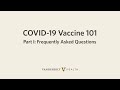 COVID-19 Vaccine 101: FAQs