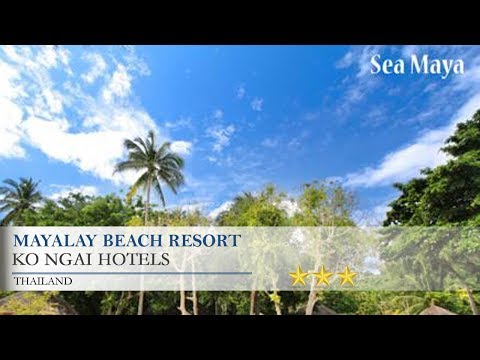 Mayalay Beach Resort - Ko Ngai Hotels, Thailand
