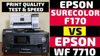 Epson Workforce 7710 vs Epson SureColor F170 | Print Quality and Speed Test