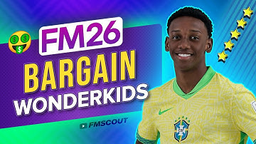 De BESTE koopjeswonderkinderen die je MOET tekenen voor FM26 | Football Manager 2026 Wonderkids