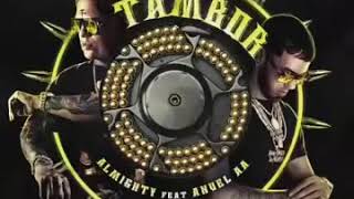 TAMBOR - Almihgty ft Anuel AA